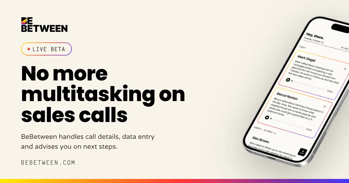 BeBetween brand card: the BeBetween wordmark beside an iPhone listing call summaries for three clients